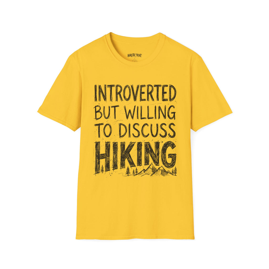 Introverted But Willing to Discuss Hiking T-Shirt