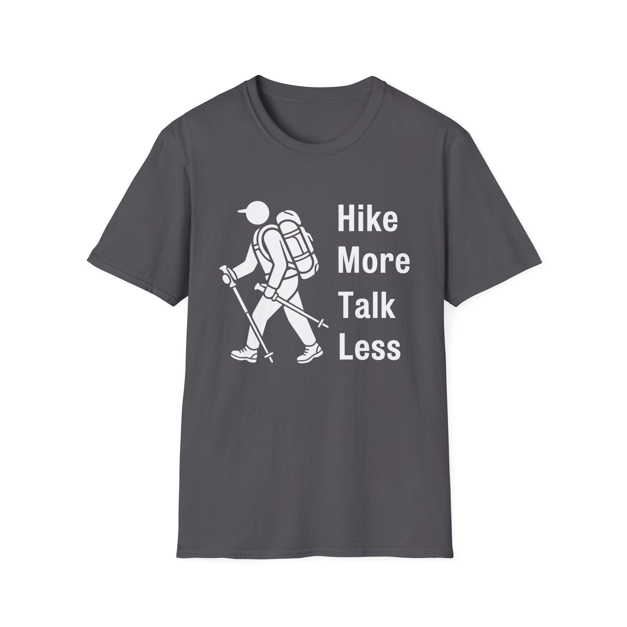 Hike More Talk Less T-Shirt