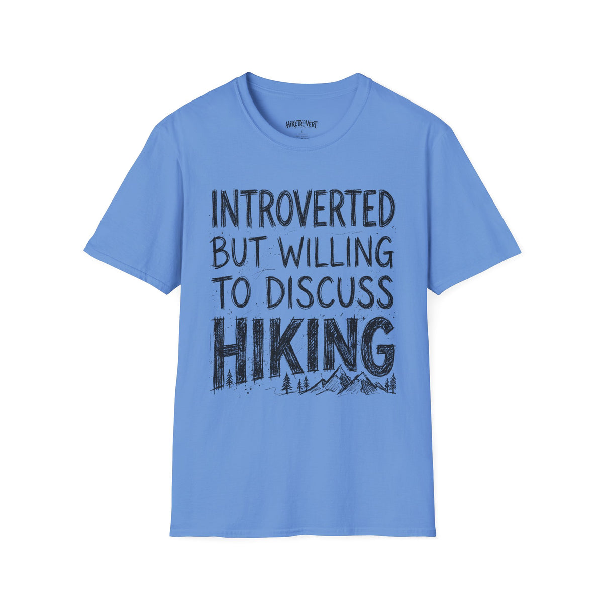 Introverted But Willing to Discuss Hiking T-Shirt