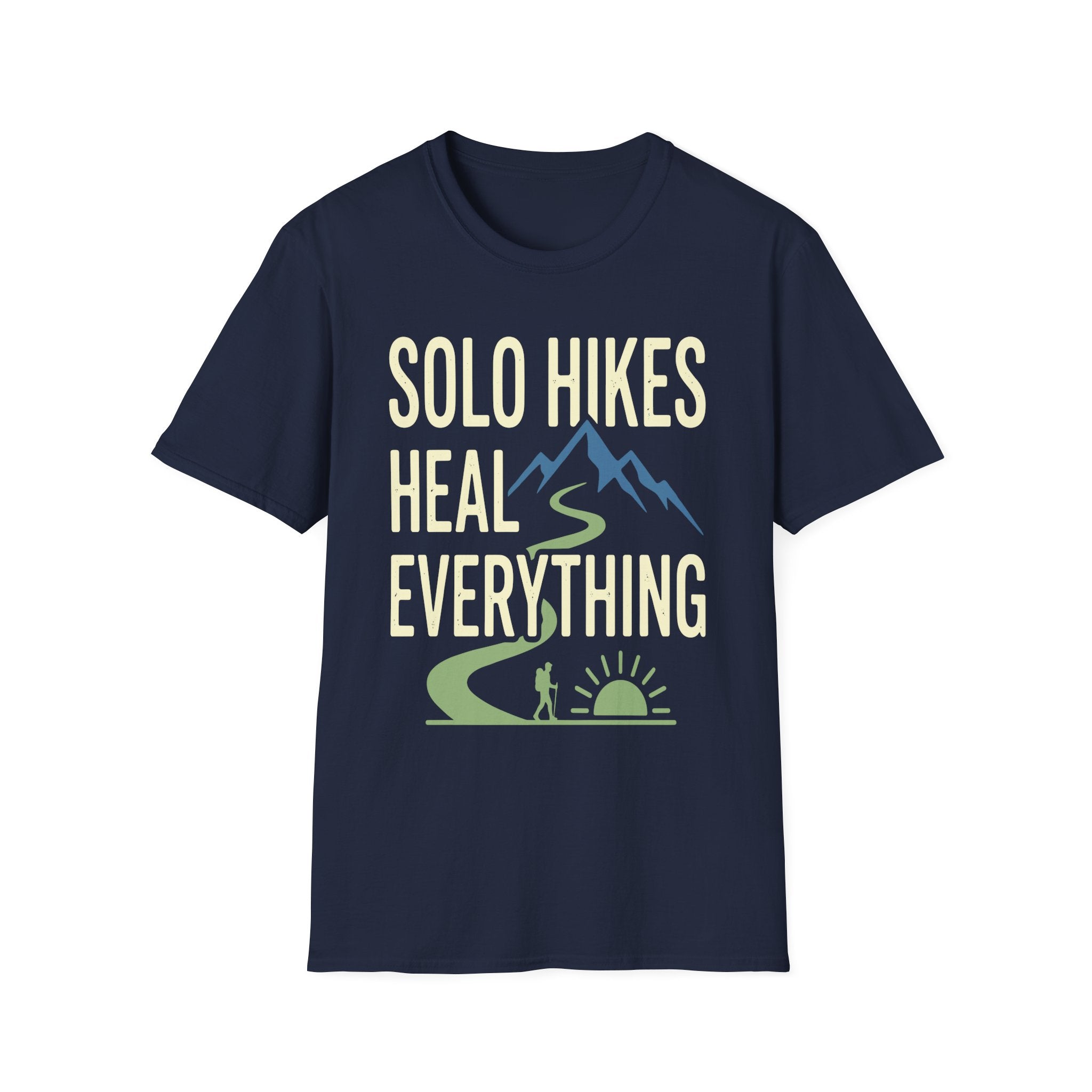 Inspiring Solo Hikes Heal Everything T-Shirt