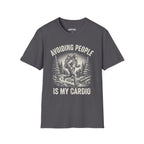 Avoiding People Is My Cardio T-shirt