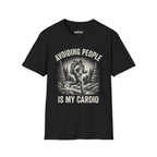 Avoiding People Is My Cardio T-shirt