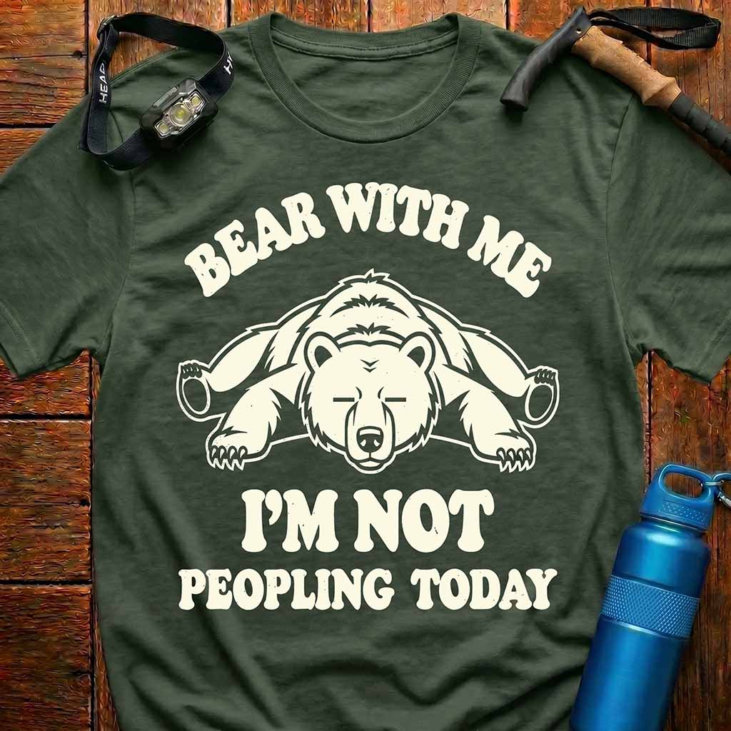 Funny Bear With Me T-Shirt