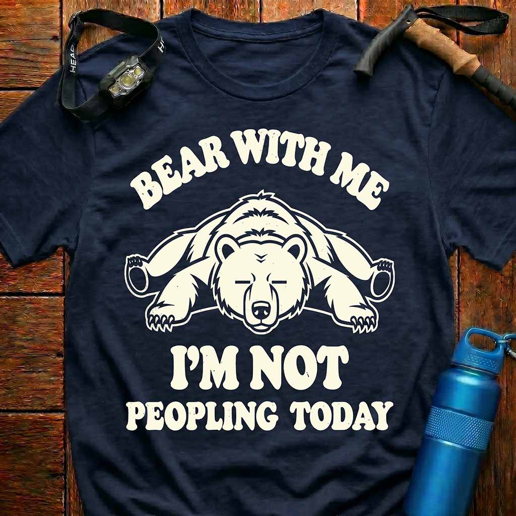 Funny Bear With Me T-Shirt