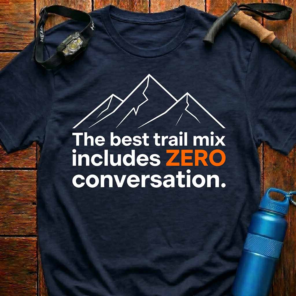 Trail Mix "Zero Talk" T-Shirt