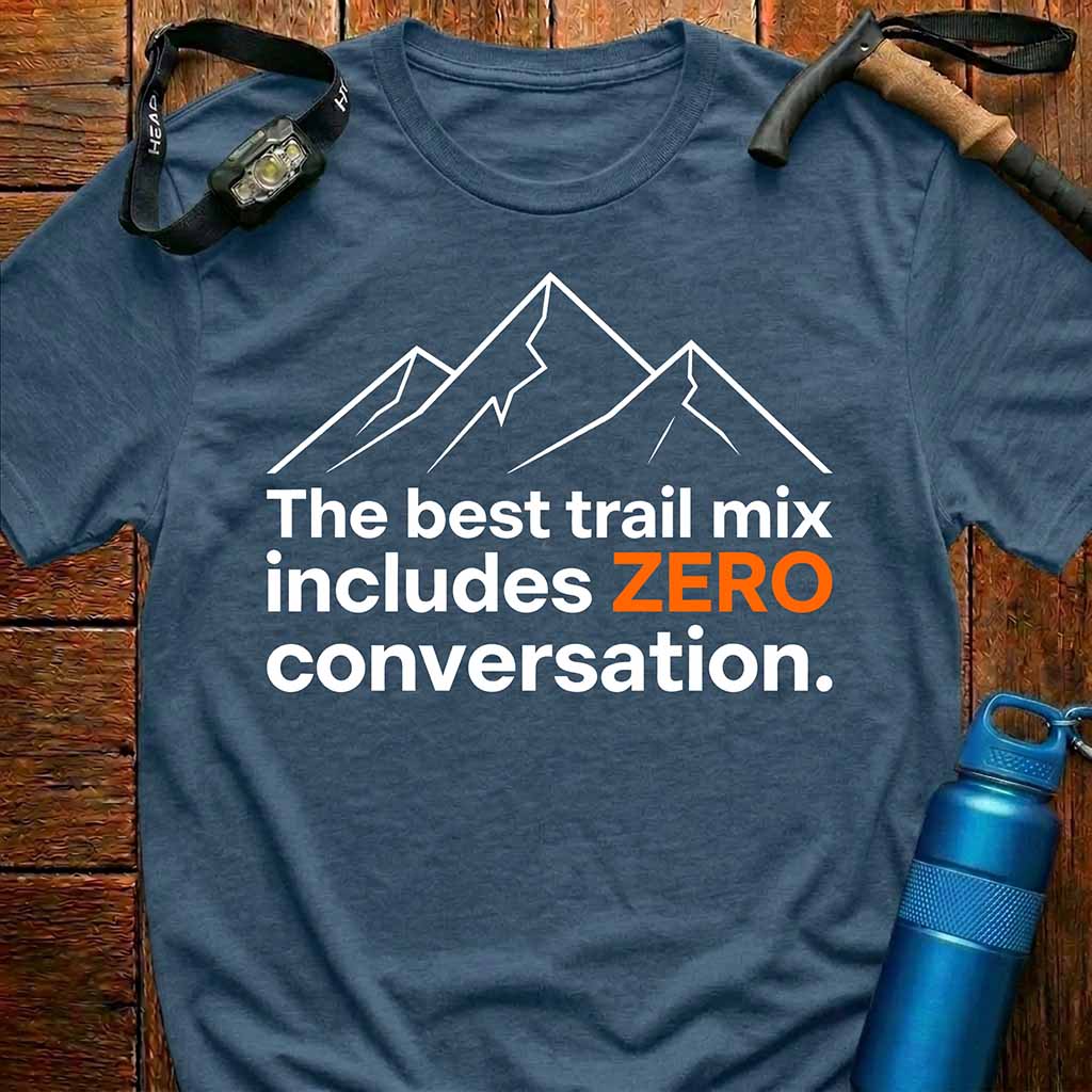 Trail Mix "Zero Talk" T-Shirt