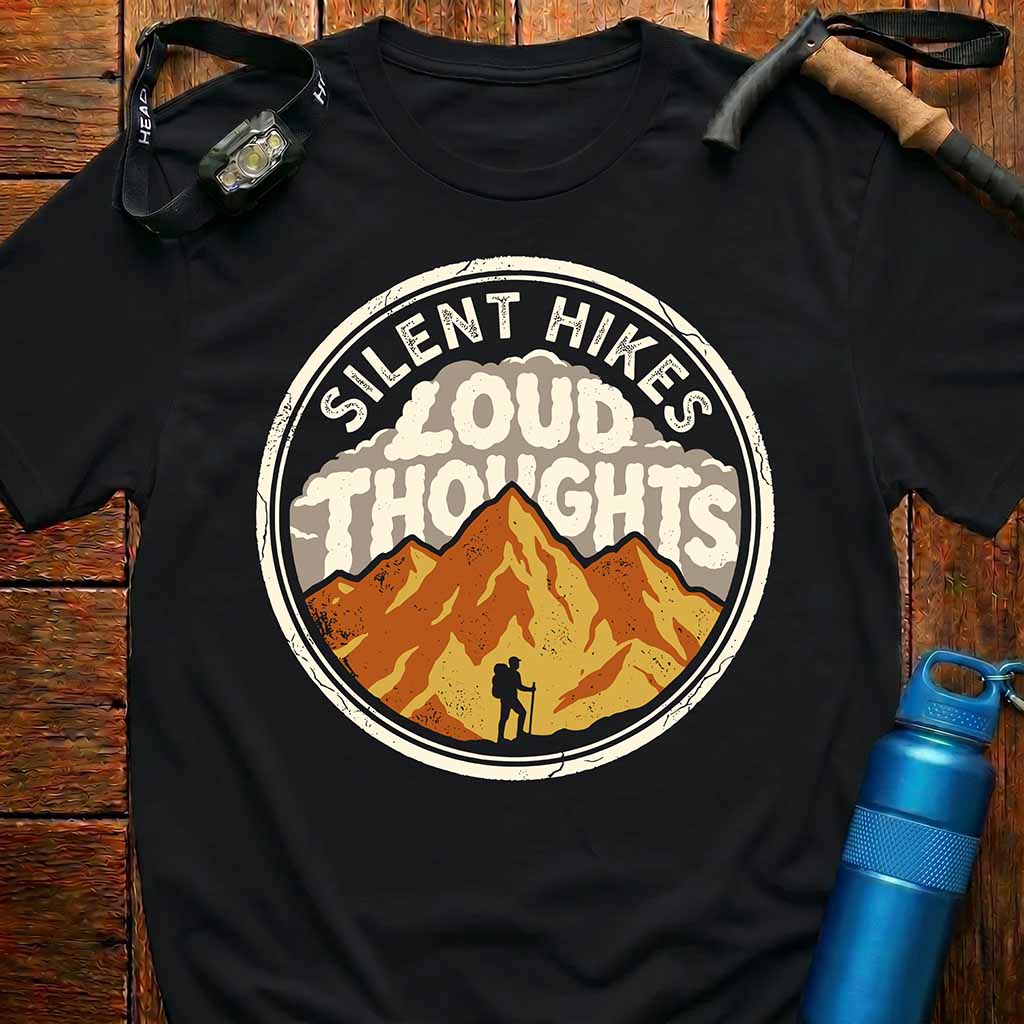 Silent Hikes Loud Thoughts T-Shirt