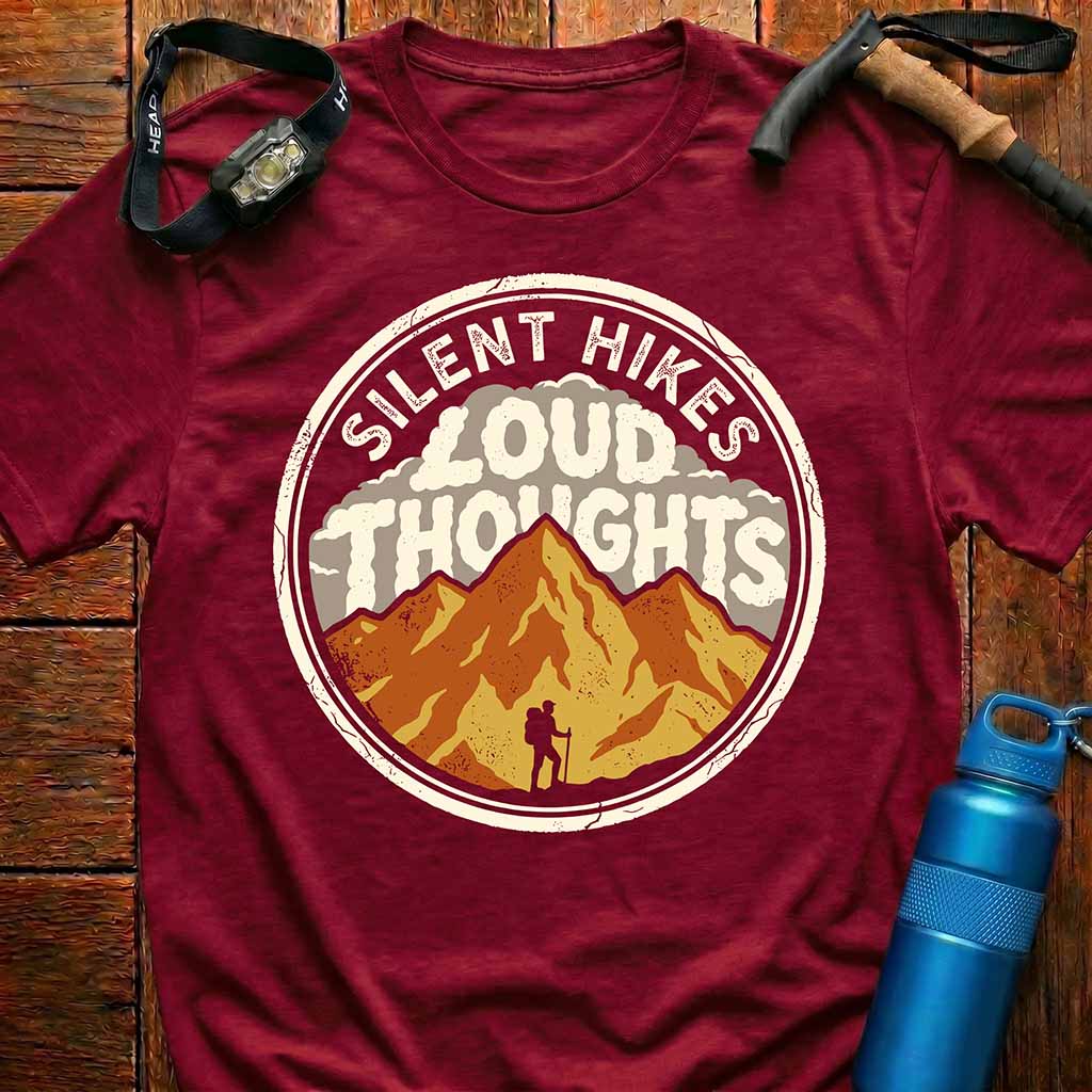 Silent Hikes Loud Thoughts T-Shirt