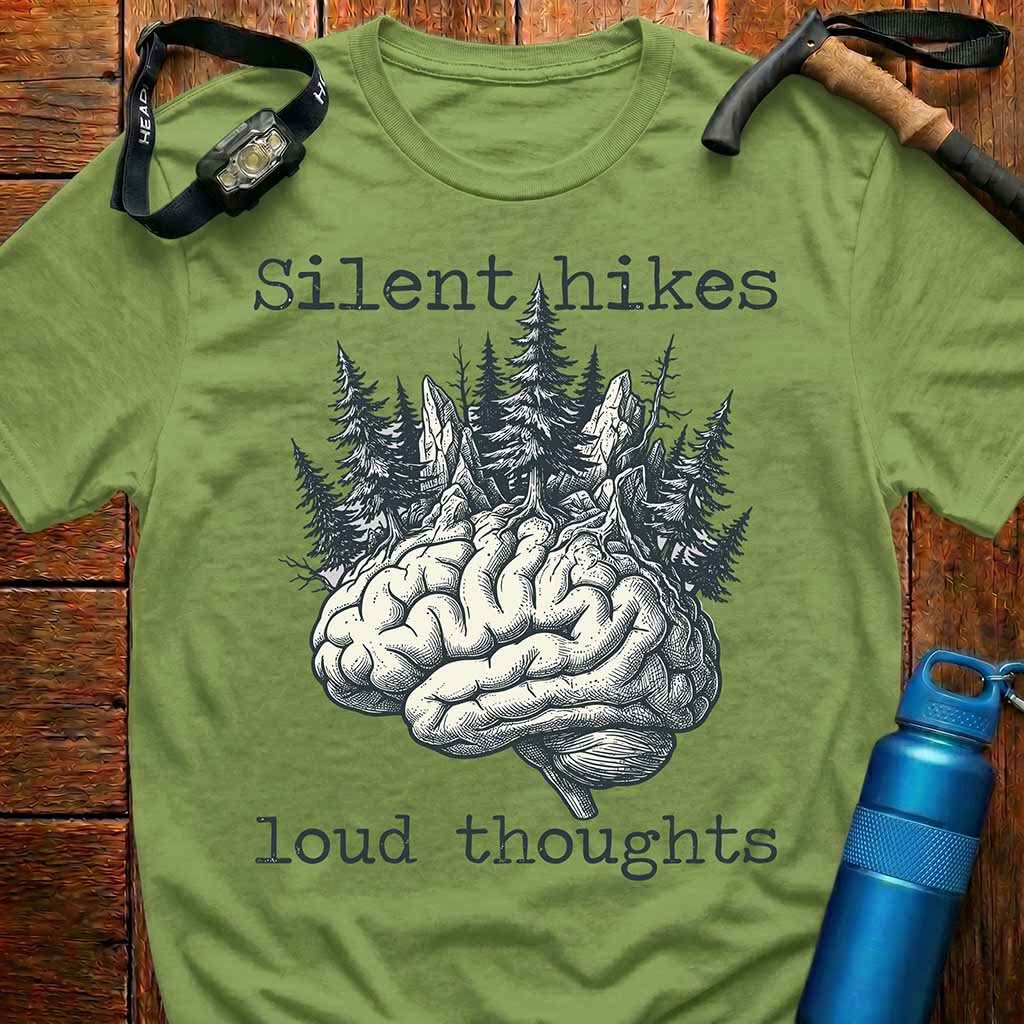 Silent Hikes Loud Thoughts T-Shirt