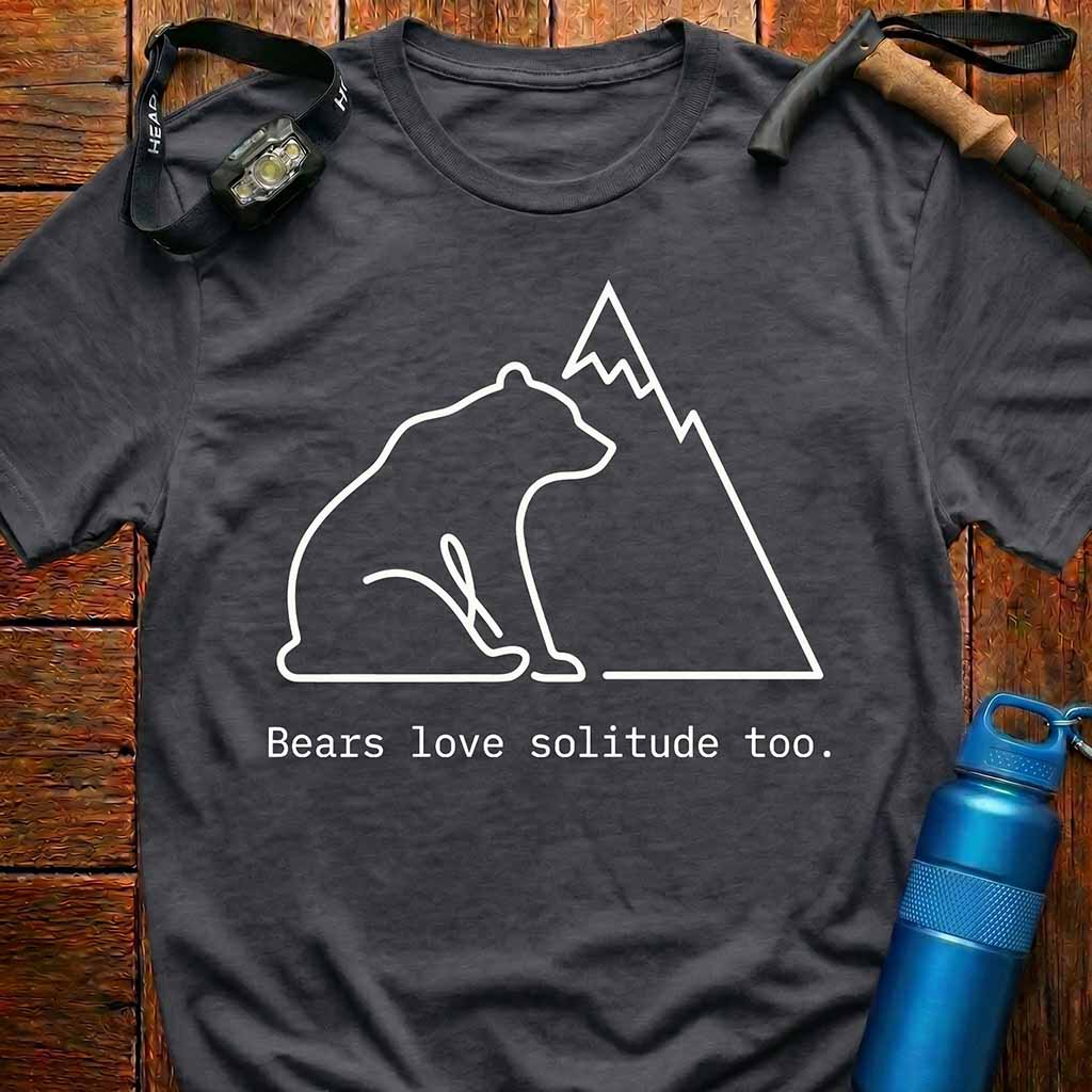 Bears Love Solitude Too T-Shirt