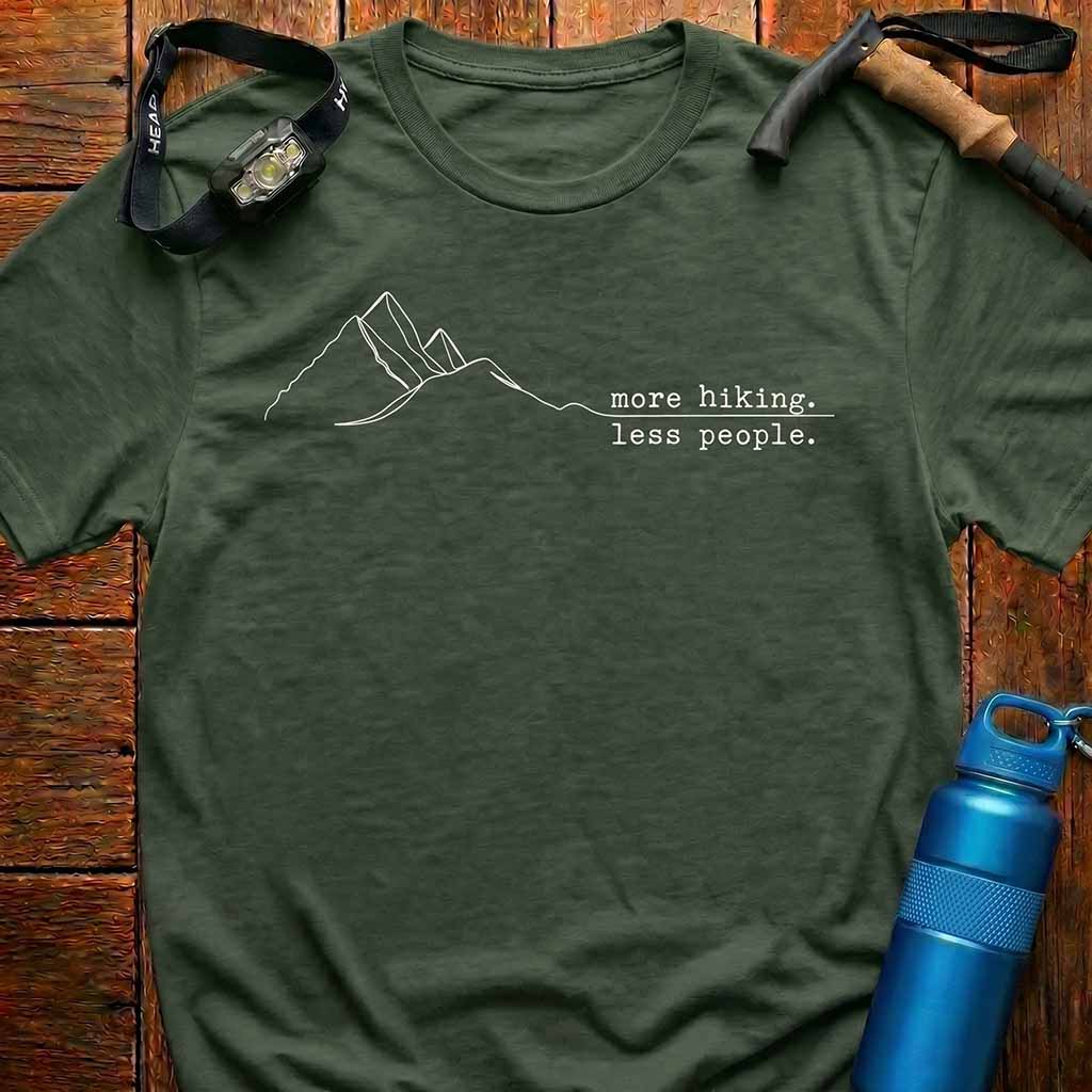 More Hiking Less People Mountain T-Shirt