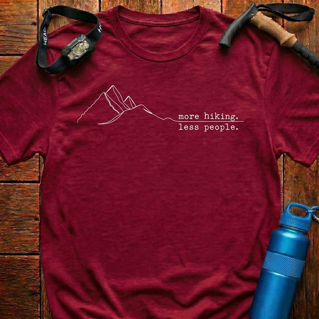 More Hiking Less People Mountain T-Shirt