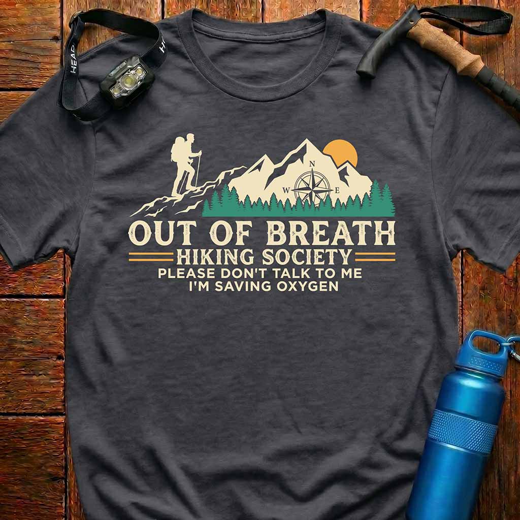 Funny Out Of Breath Hiking Society T-Shirt
