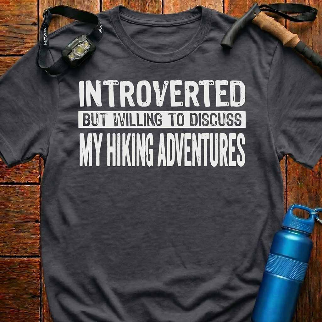 Introverted Hiking Adventures T-Shirt
