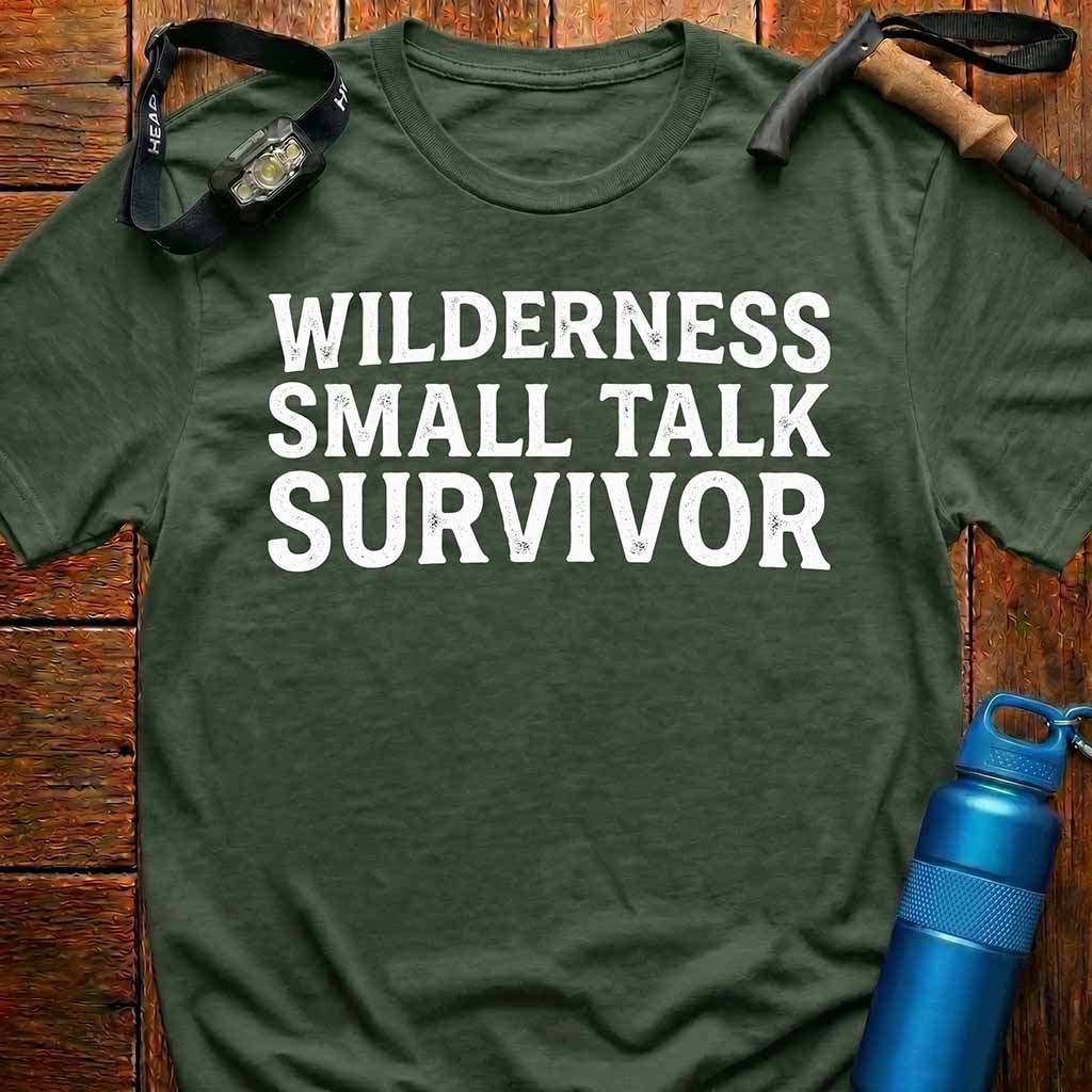 Wilderness Small Talk Survivor T-Shirt