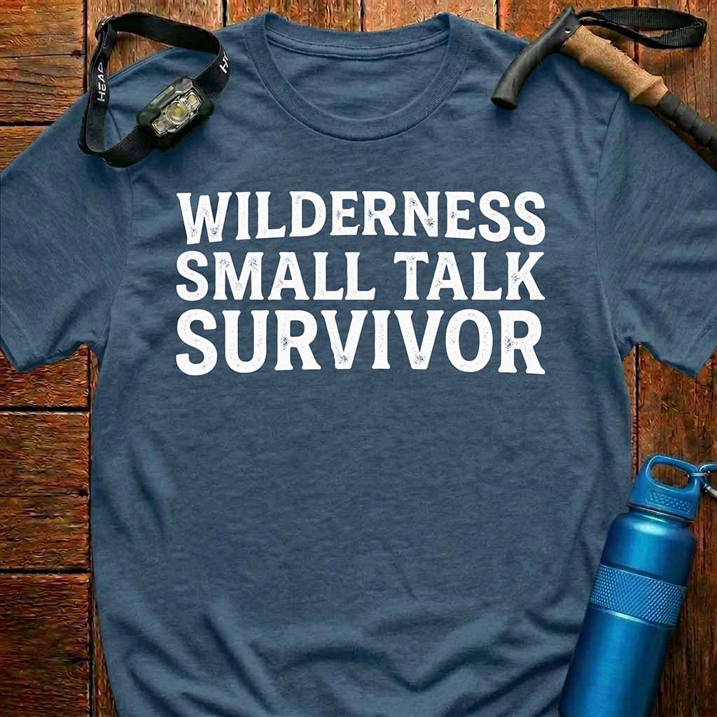 Wilderness Small Talk Survivor T-Shirt
