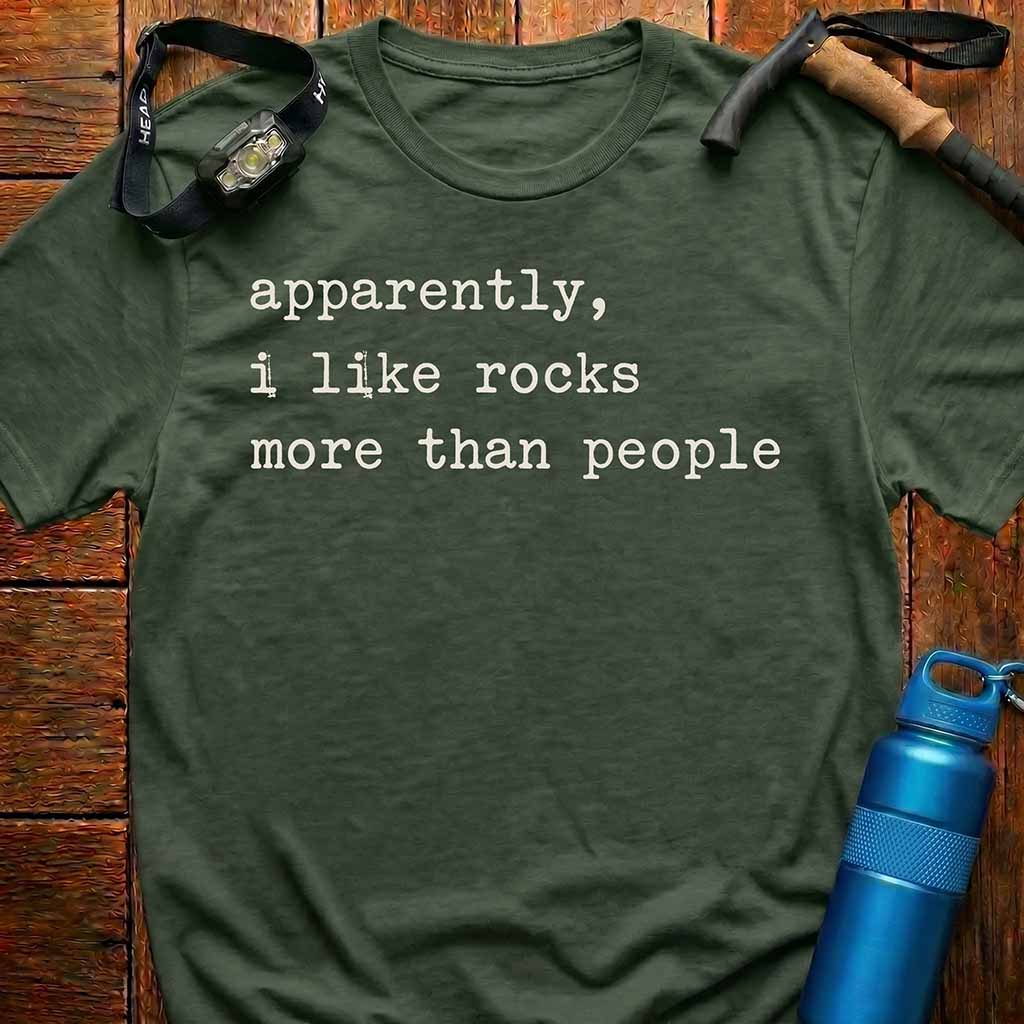 Apparently I Like Rocks T-Shirt
