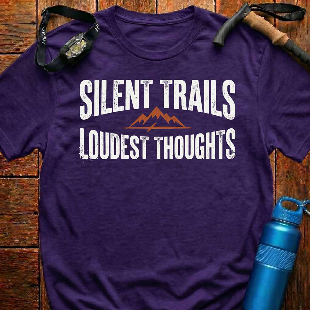 Trails Loudest Thoughts T-Shirt