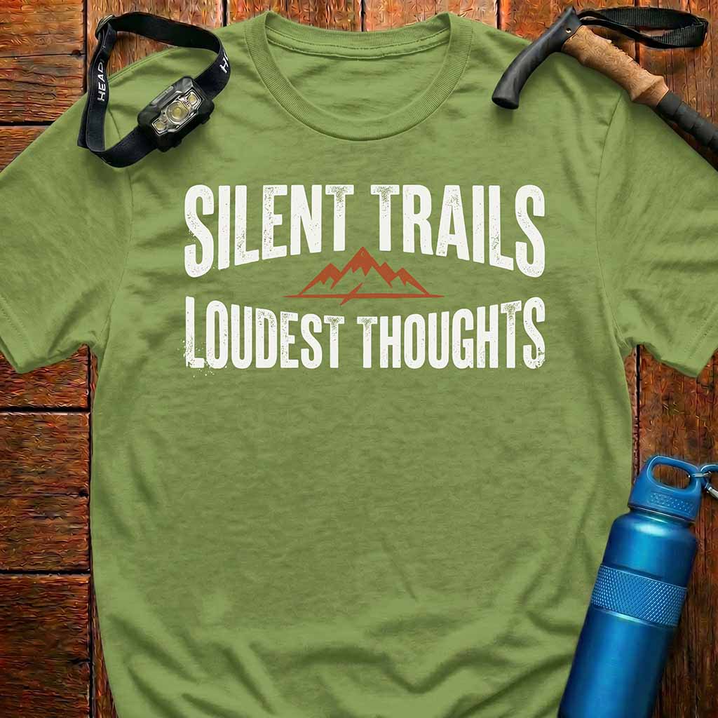 Trails Loudest Thoughts T-Shirt