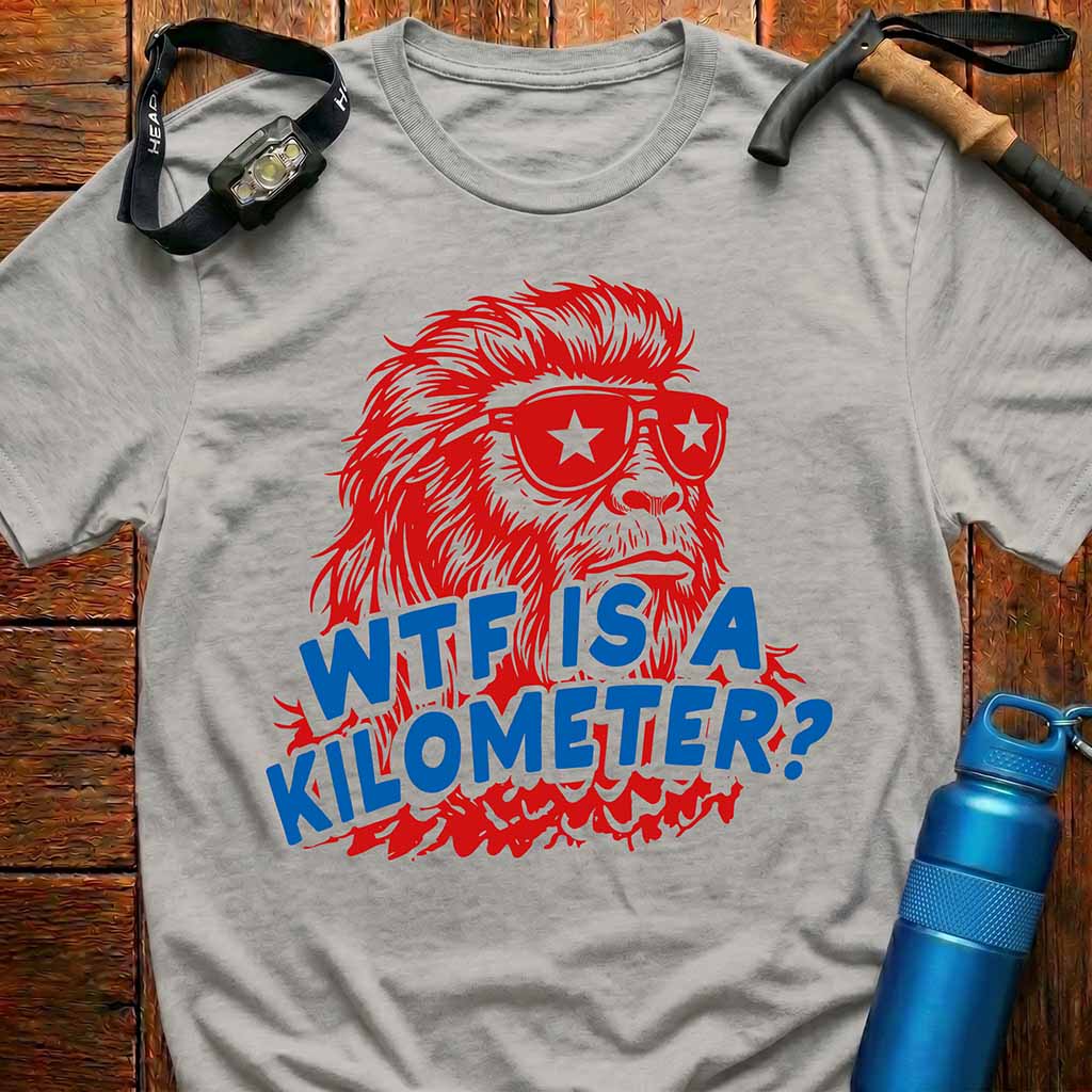 WTF Is A Kilometer Patriotic Bigfoot T‑Shirt