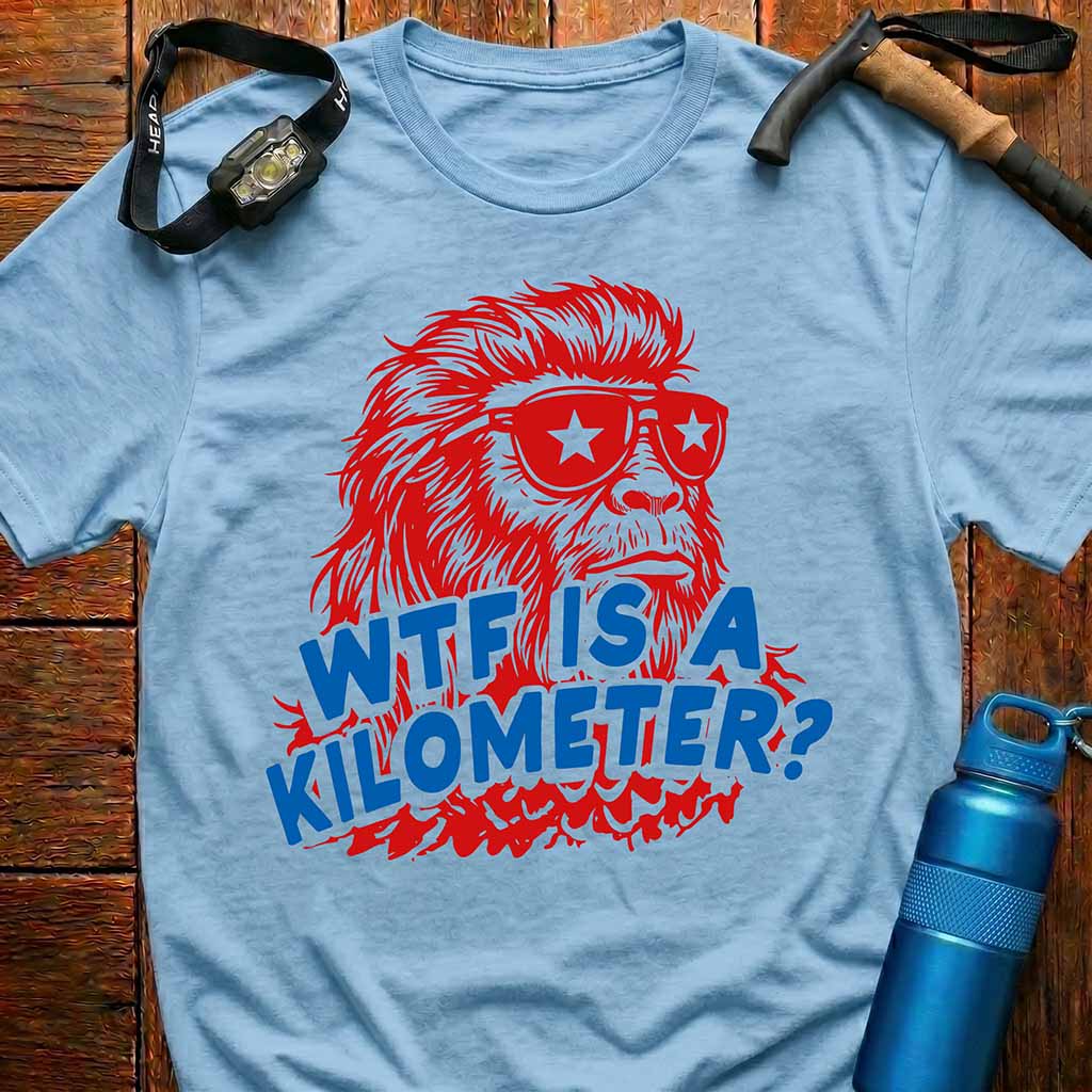 WTF Is A Kilometer Patriotic Bigfoot T‑Shirt