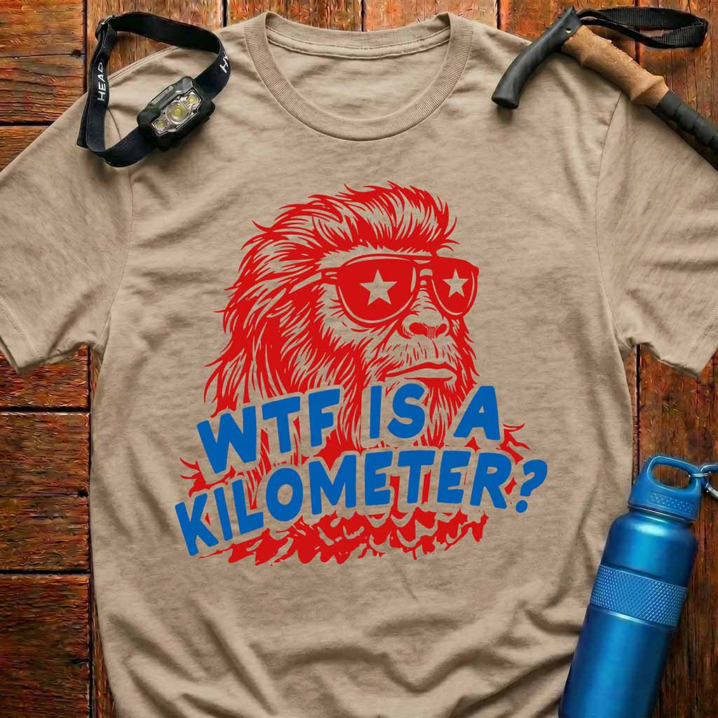 WTF Is A Kilometer Patriotic Bigfoot T‑Shirt
