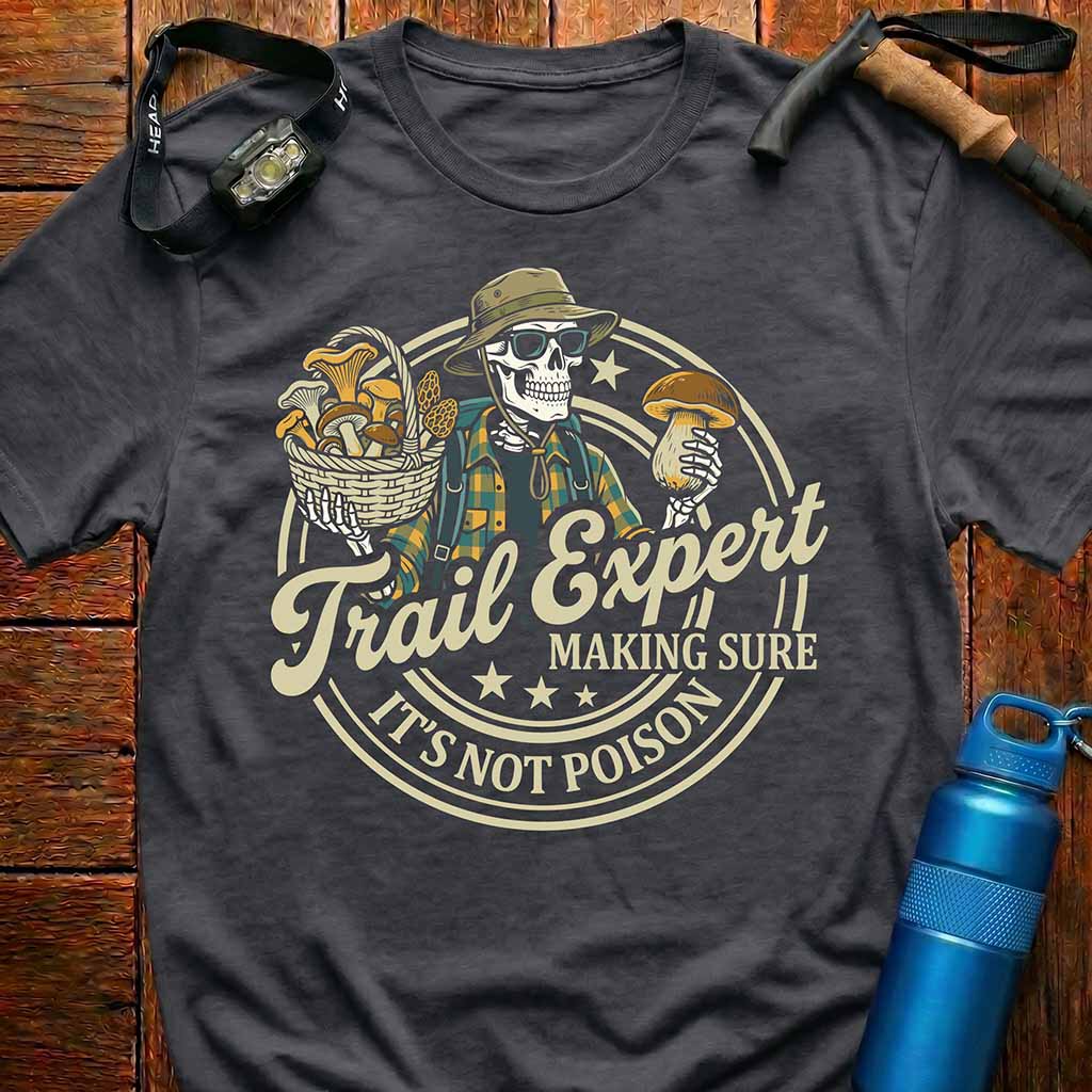 Trail Expert Mushroom Forager T-Shirt