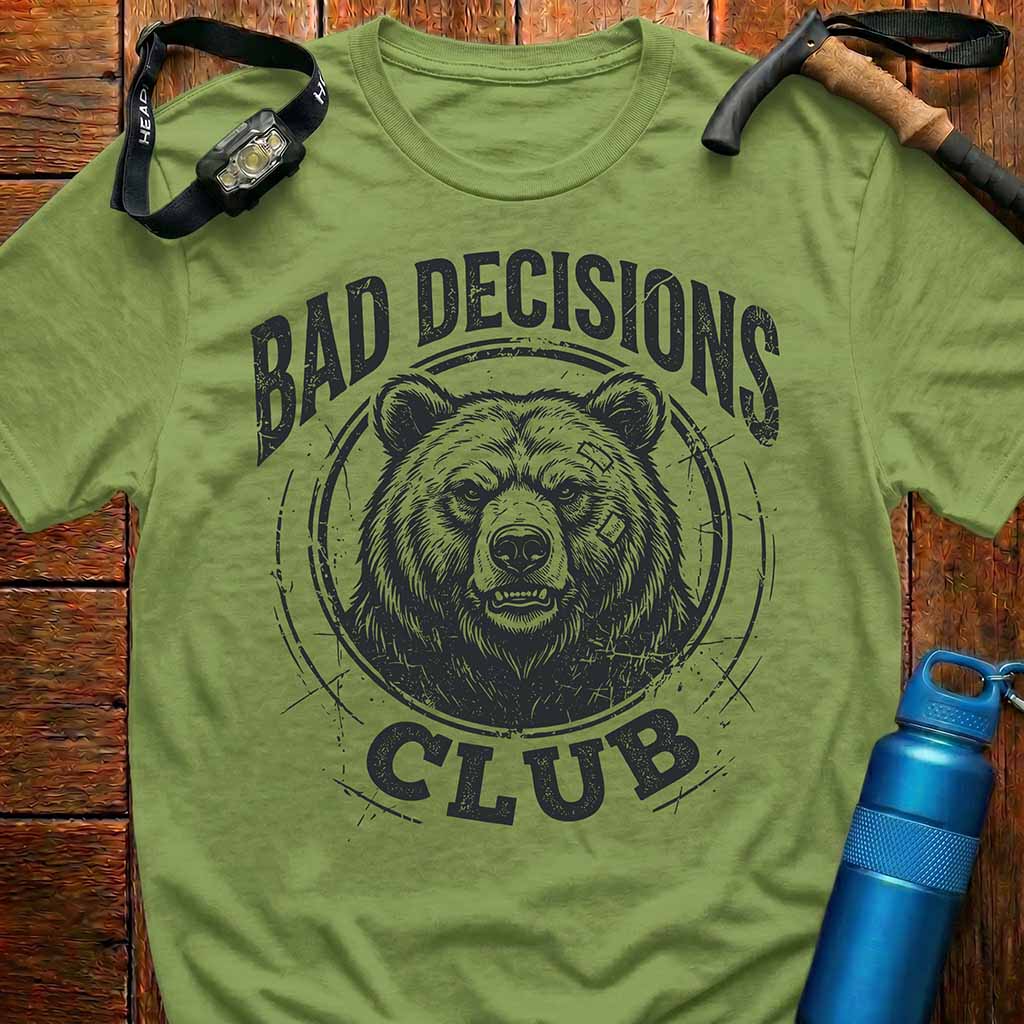 Bad Decisions Club Bear T-Shirt