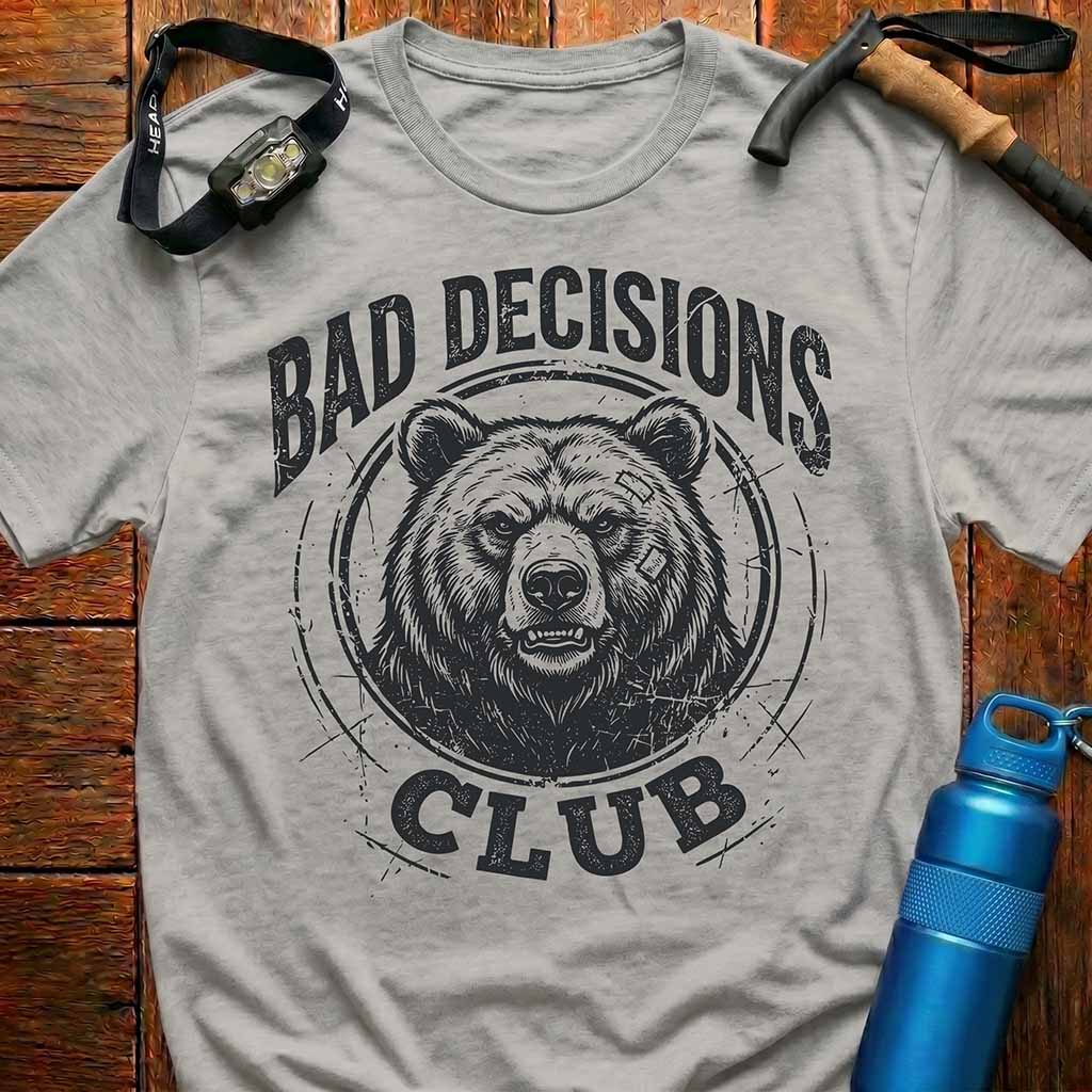Bad Decisions Club Bear T-Shirt