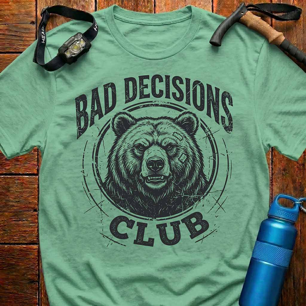 Bad Decisions Club Bear T-Shirt