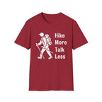 Hike More Talk Less T-Shirt