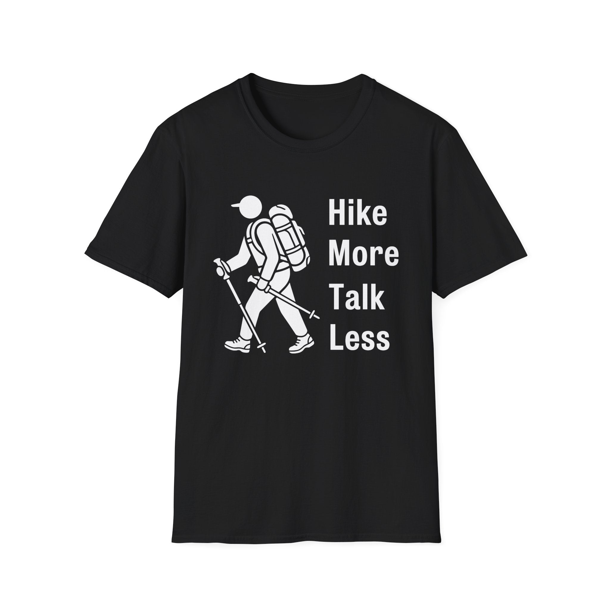 Hike More Talk Less T-Shirt