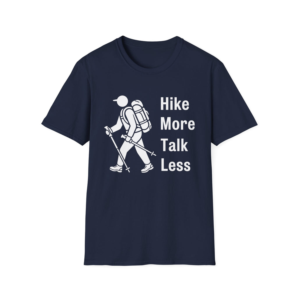 Hike More Talk Less T-Shirt