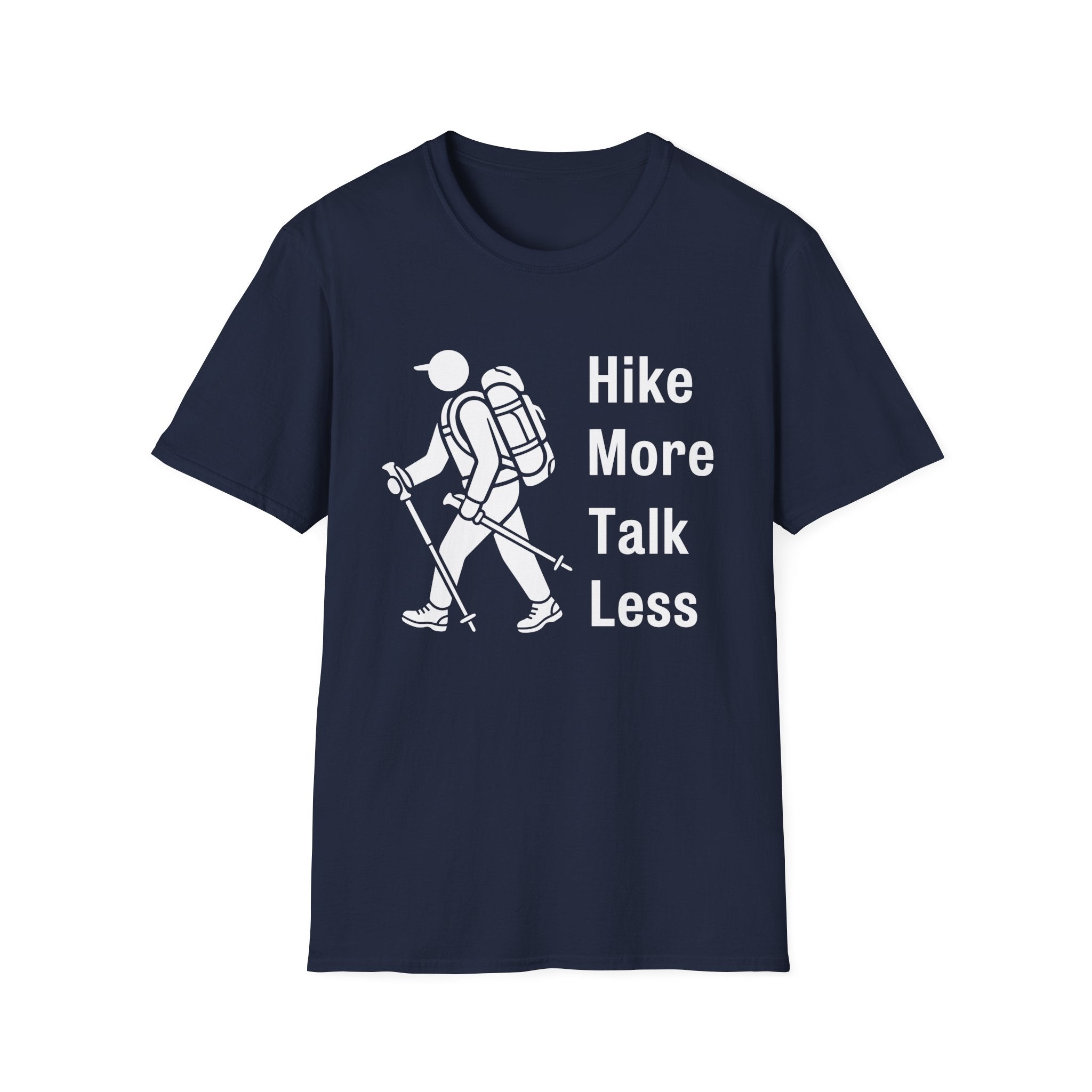 Hike More Talk Less T-Shirt