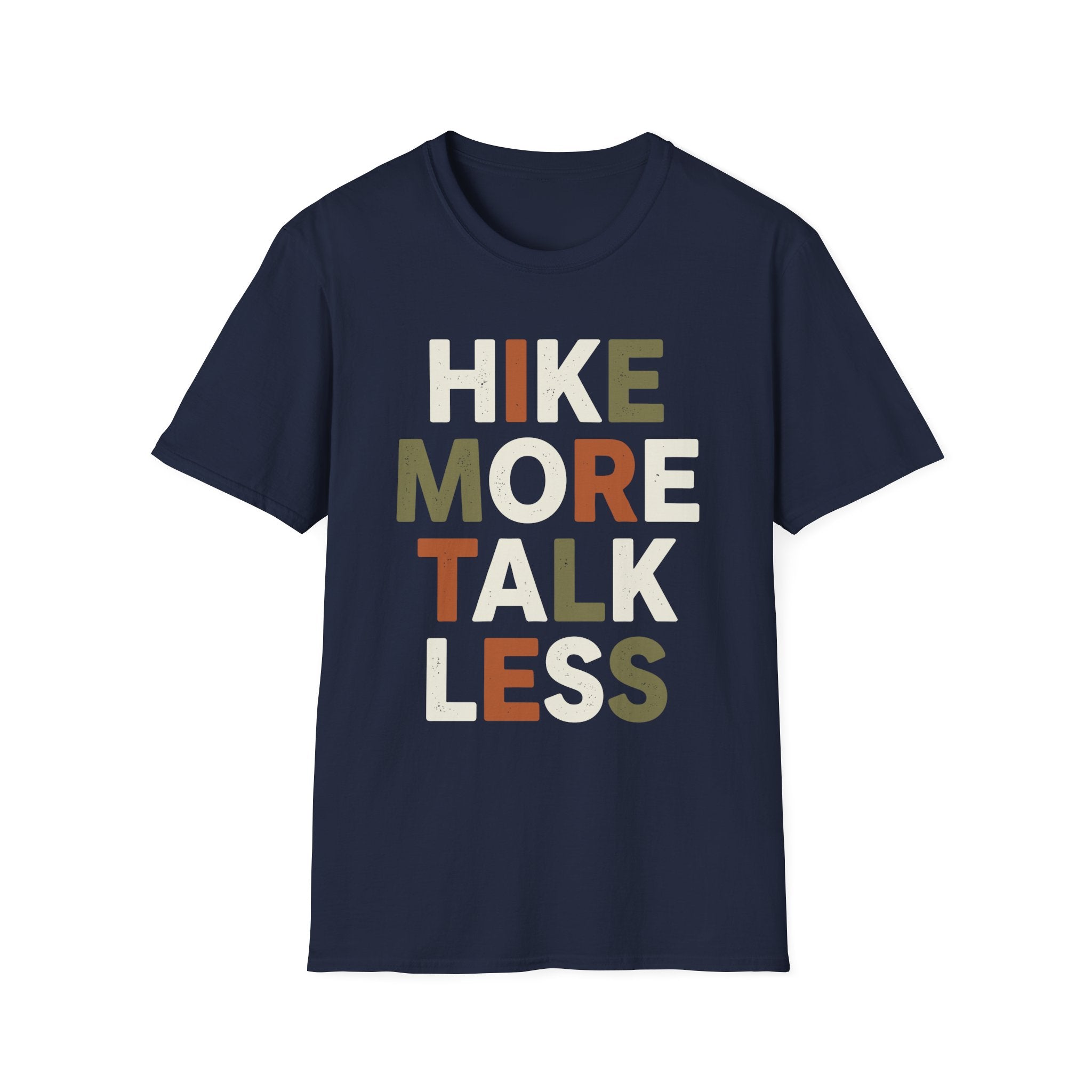 Hike More Talk Less T-Shirt