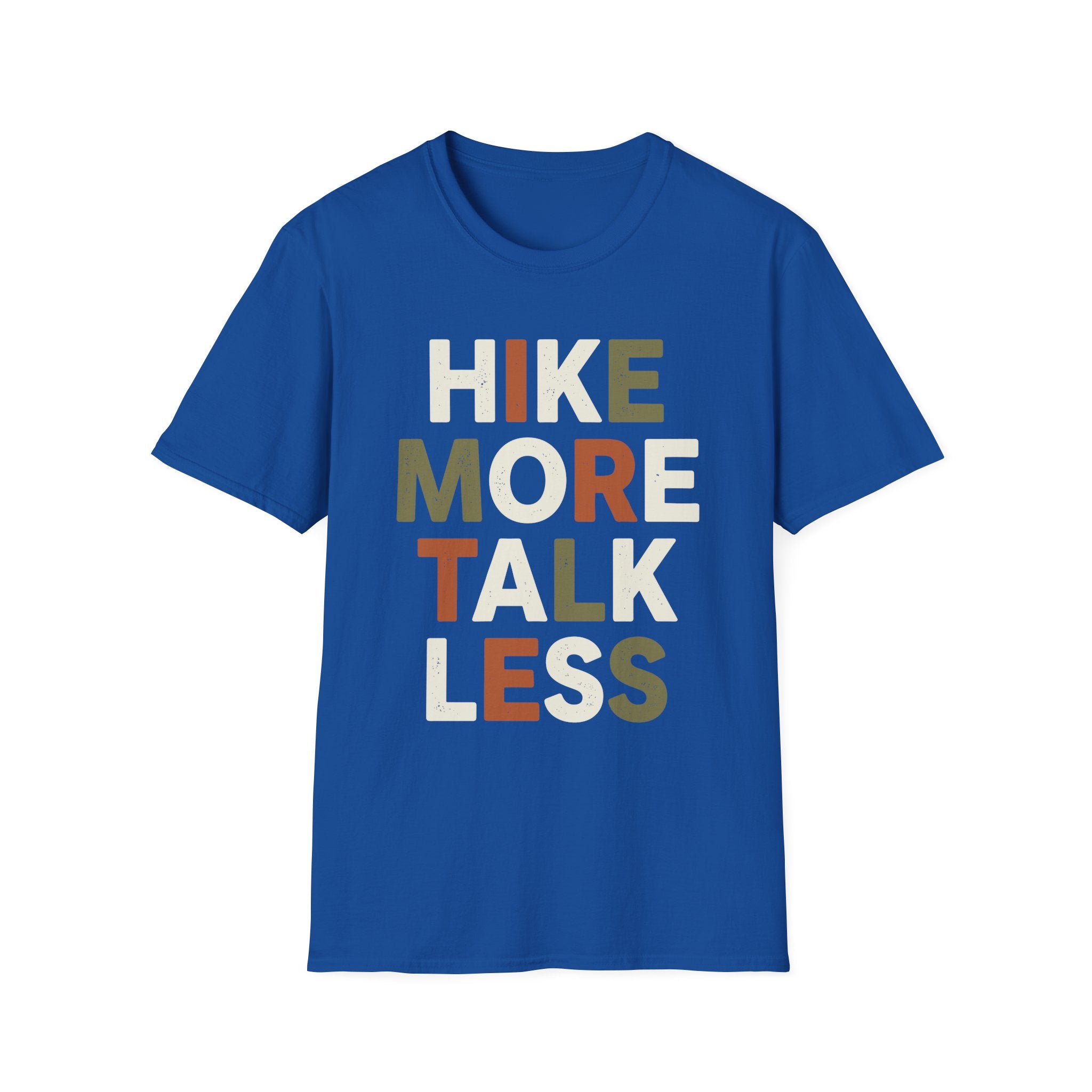 Hike More Talk Less T-Shirt