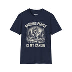 Avoiding People Is My Cardio T-shirt
