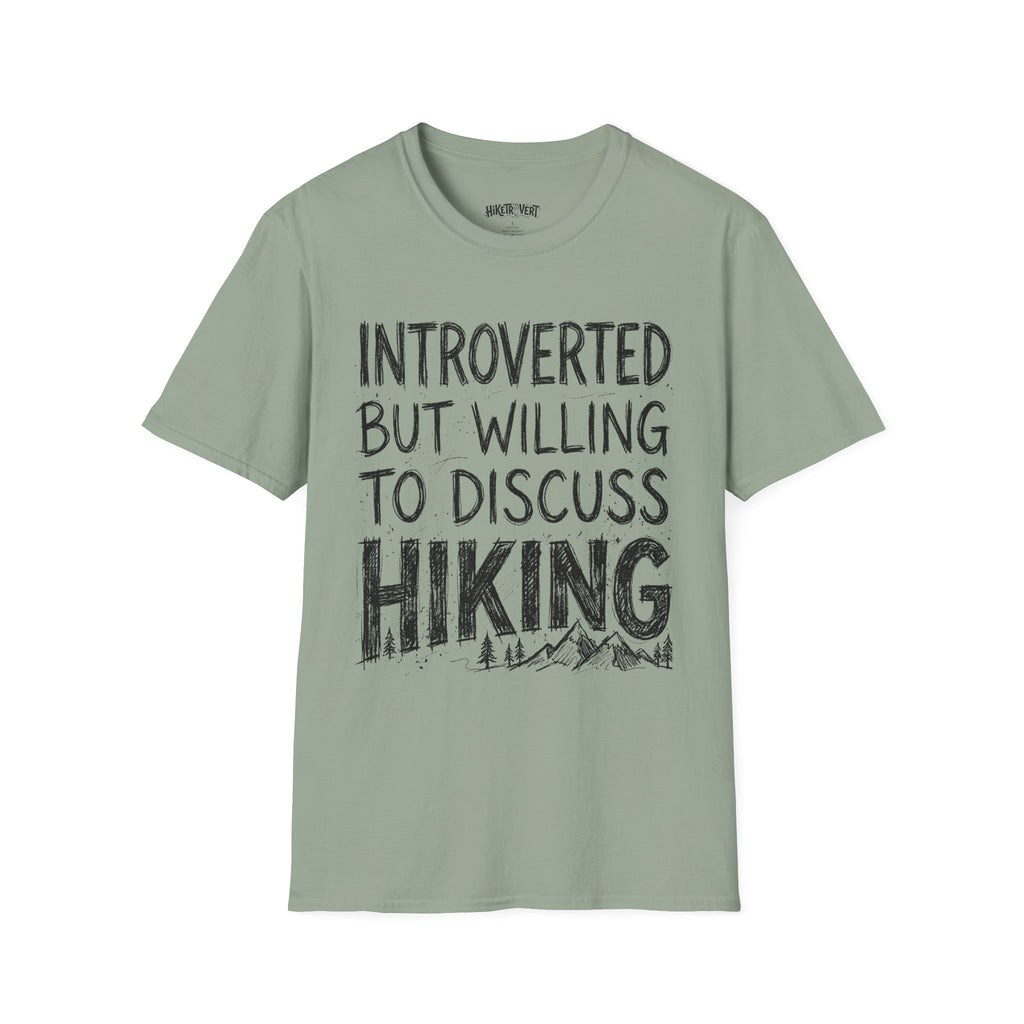 Introverted But Willing to Discuss Hiking T-Shirt