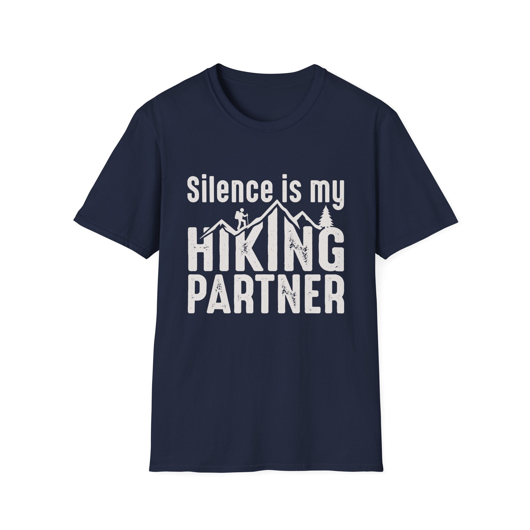 Silence Is My Hiking Partner T-Shirt