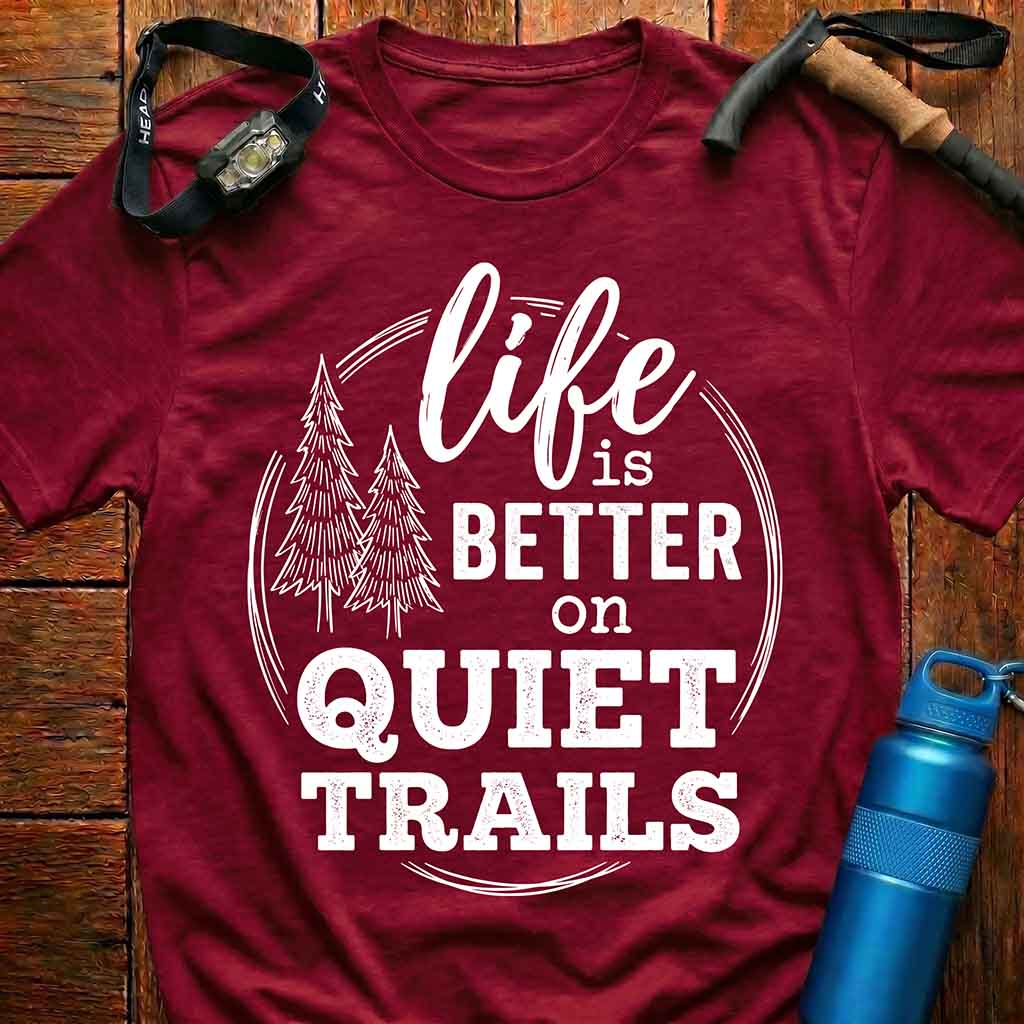 Epic Life is Better on the Trails T-Shirt