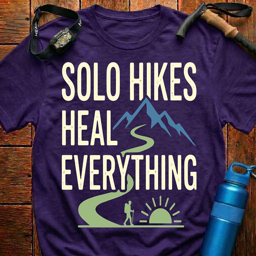 Inspiring Solo Hikes Heal Everything T-Shirt