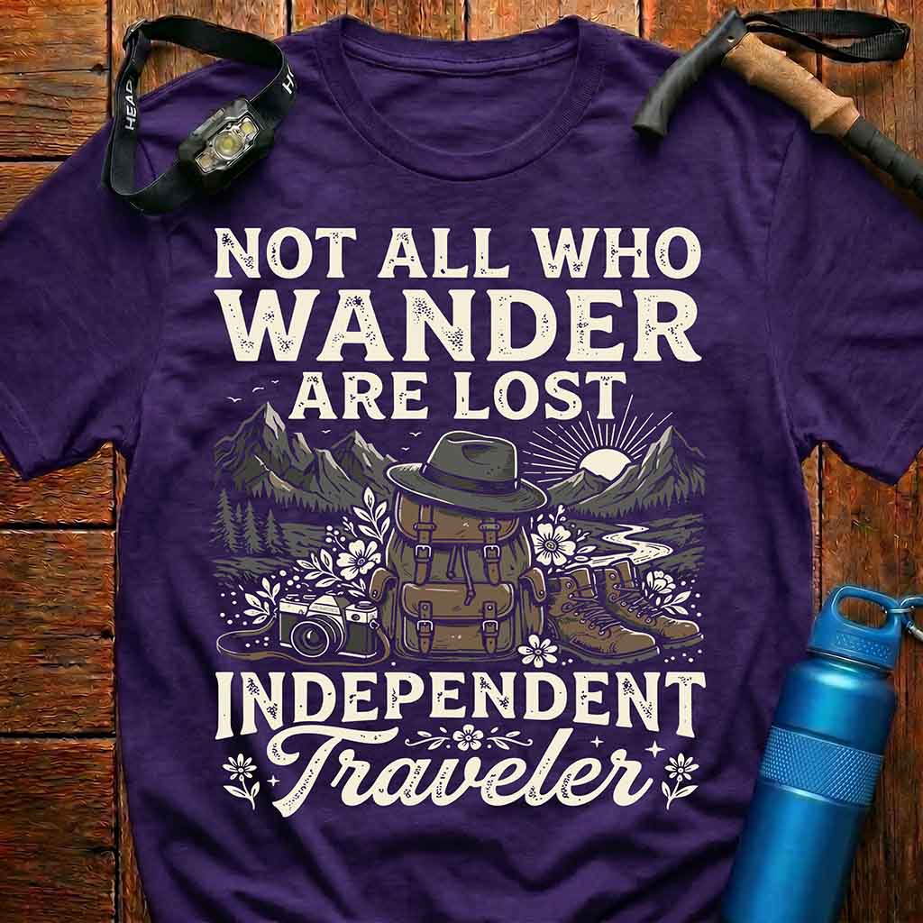Not All Who Wander Are Lost T-Shirt