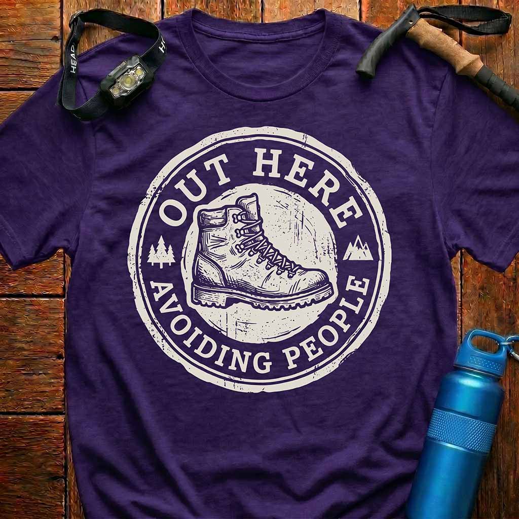 Out Here Avoiding People T-Shirt