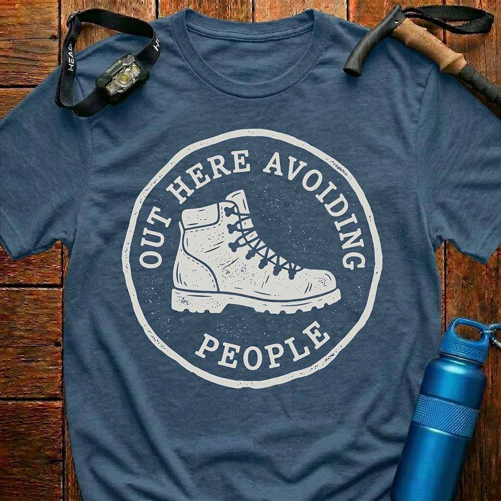 Out Here Avoiding People T-Shirt