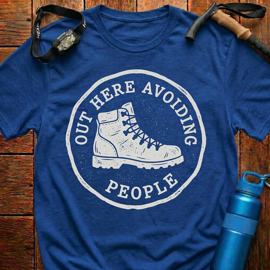 Out Here Avoiding People T-Shirt