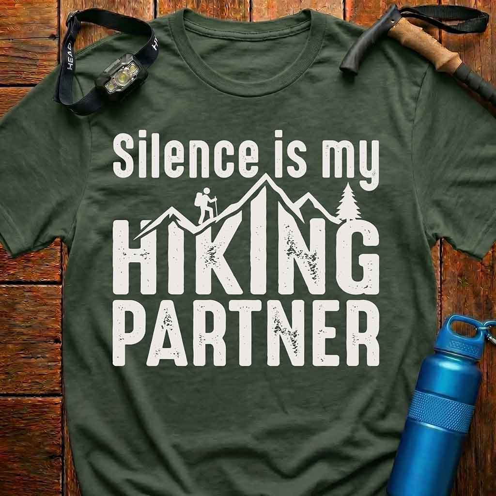 Silence Is My Hiking Partner T-Shirt