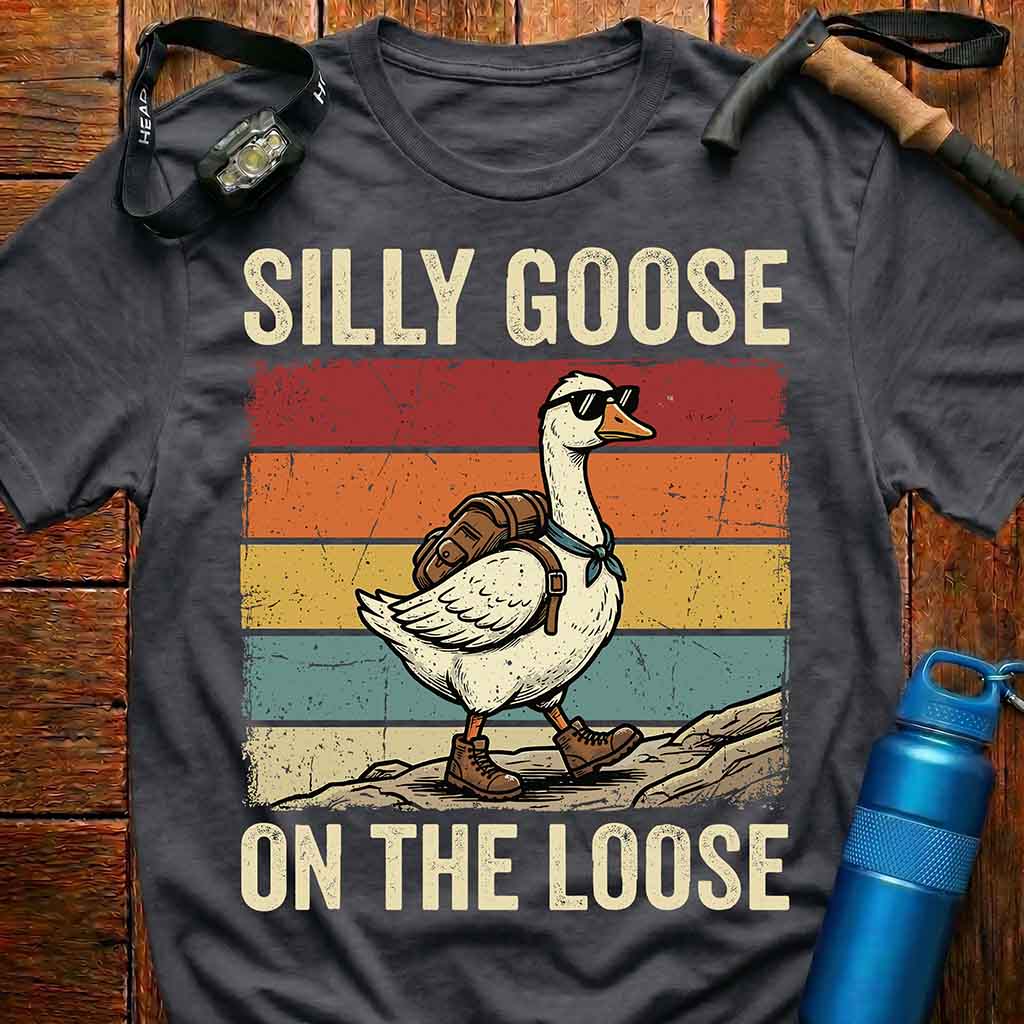 Silly Goose On The Loose T-Shirt