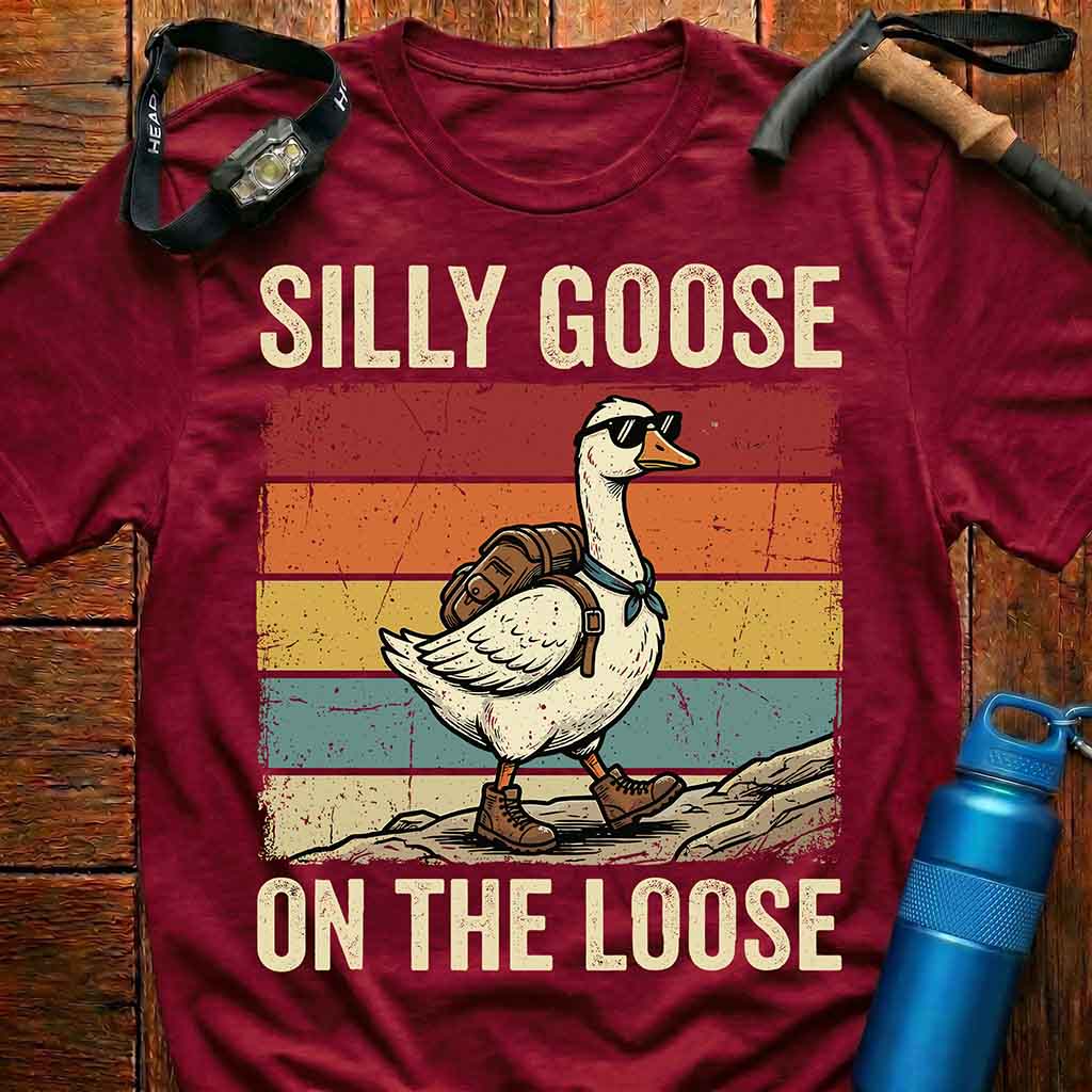 Silly Goose On The Loose T-Shirt