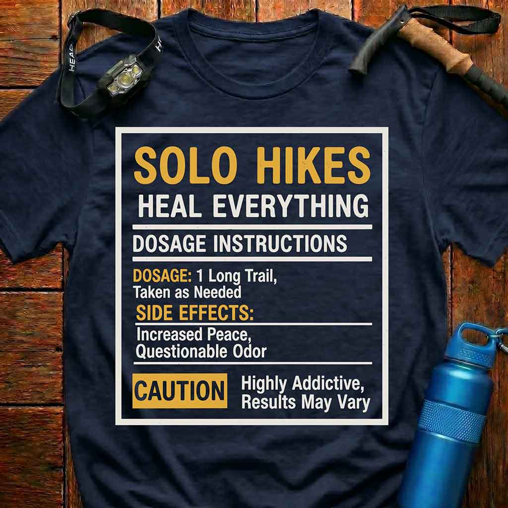 Solo Hikes Heal Everything T-Shirt