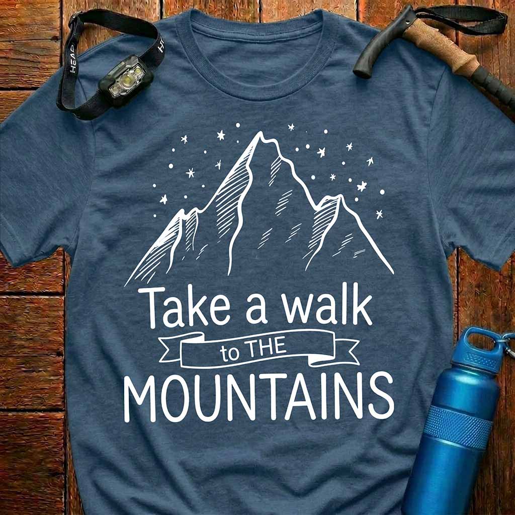 Take a Walk to the Mountains T-Shirt